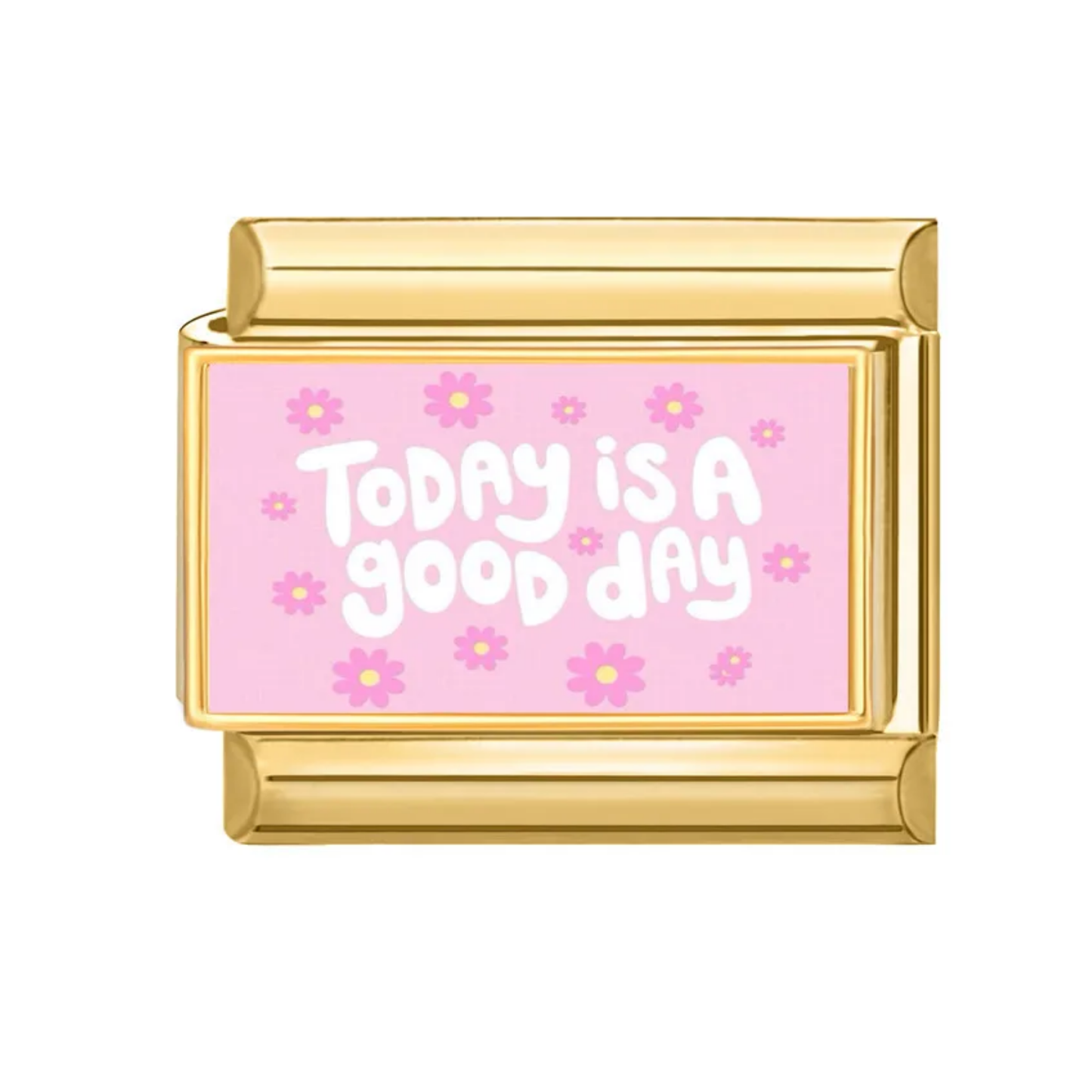 Today Is a Good Day Floral Italian Charm