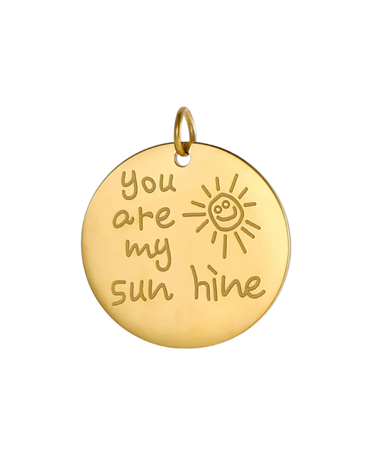 You Are My Sunshine Charm