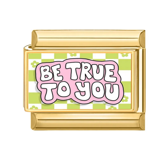 Be True to You Italian Charm