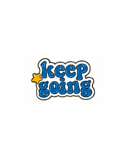 Keep Going Metal Sticker